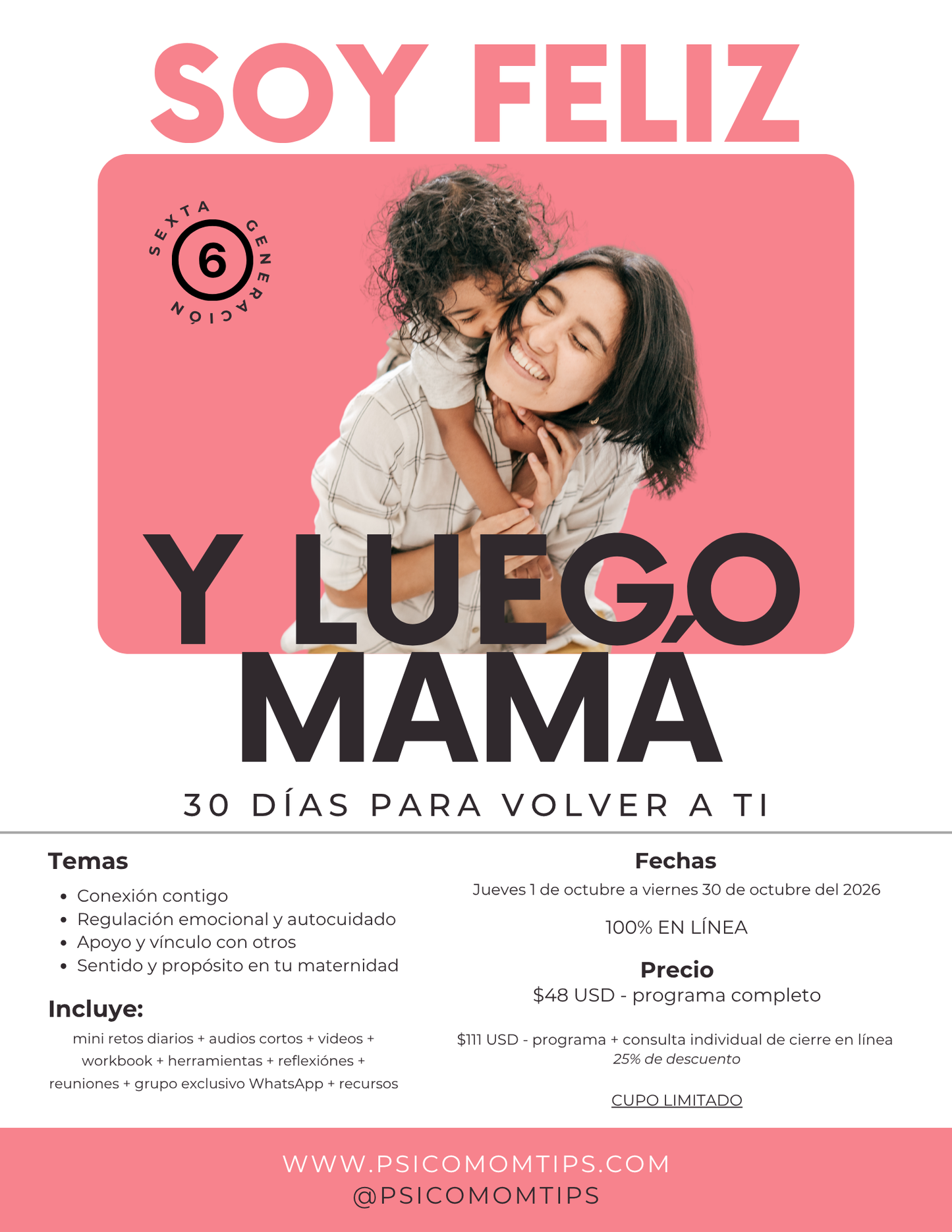 Programa: Soy Feliz y Luego Mamá - Sexta generación